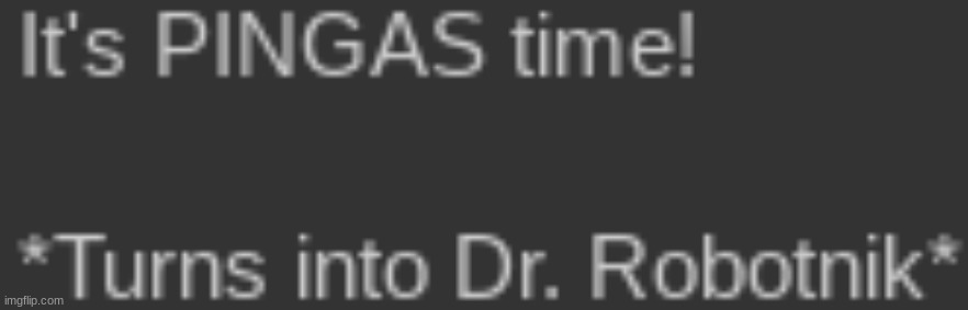 Pingas time.mp3 | made w/ Imgflip meme maker