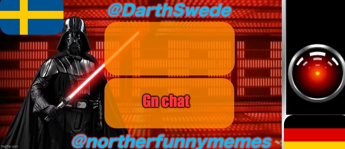 I can't wait to change my name back in 30 days | Gn chat | image tagged in darthswede x northerfunnymemes shared temp | made w/ Imgflip meme maker