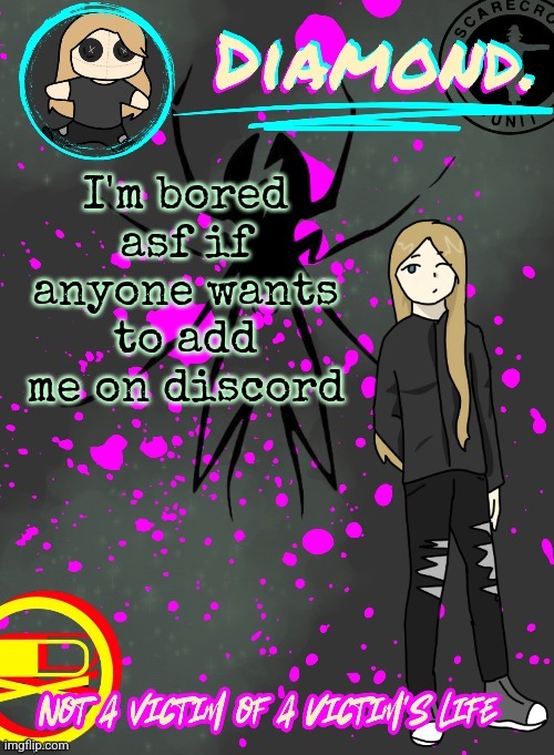 Diamond. Announcement Temp (TY DISCO!!!!) | I'm bored asf if anyone wants to add me on discord | image tagged in diamond announcement temp ty disco | made w/ Imgflip meme maker