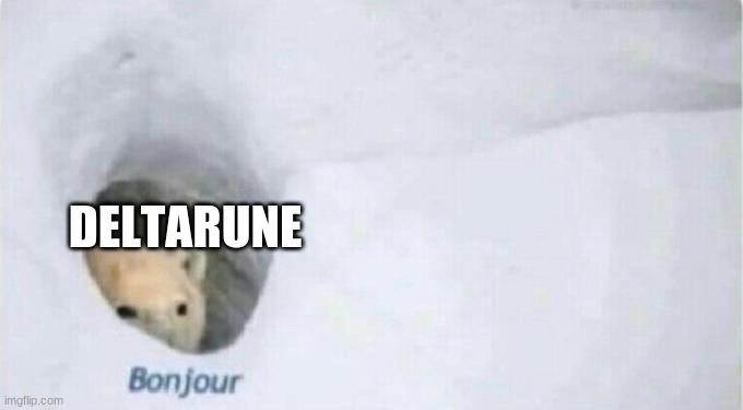 Bonjour Bear | DELTARUNE | image tagged in bonjour bear | made w/ Imgflip meme maker