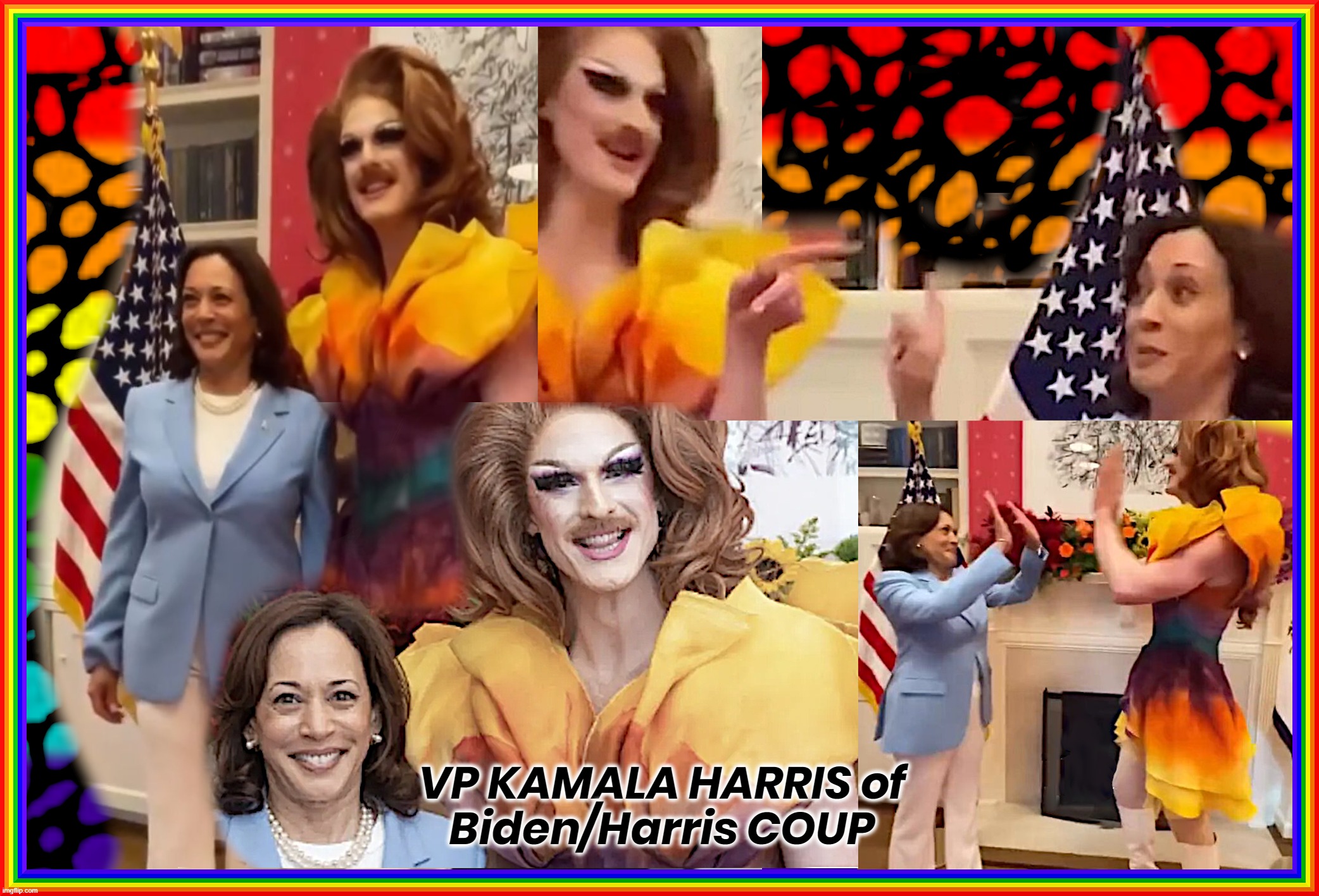 KAMALA - DRAG QUEEN 004 | VP KAMALA HARRIS of
Biden/Harris COUP | image tagged in kamala harris,drag queen,biden,coup,liar,trans | made w/ Imgflip meme maker