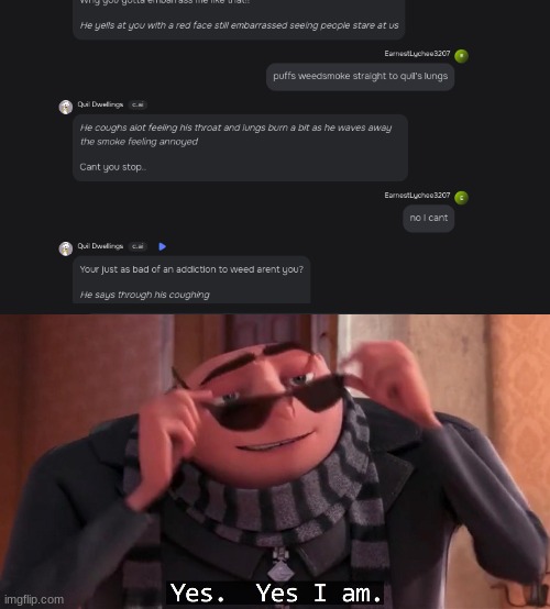 image tagged in gru yes yes i am | made w/ Imgflip meme maker
