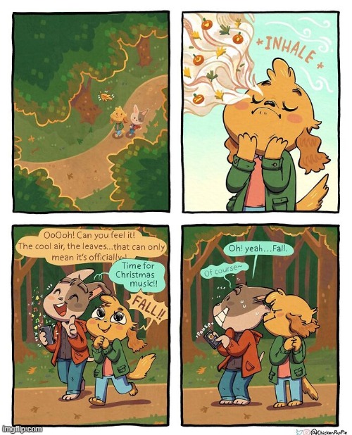 A thread of comics by an artist known as ChickenPupPie, who I recently discovered while searching for new comics! | image tagged in dogs,fall,autumn,christmas,music,christmas music | made w/ Imgflip meme maker