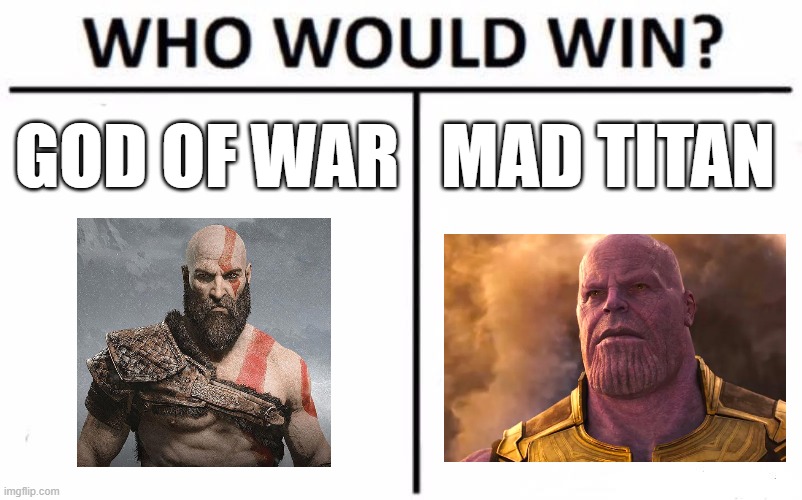 Eggplant vs Egg | GOD OF WAR; MAD TITAN | image tagged in memes,who would win | made w/ Imgflip meme maker