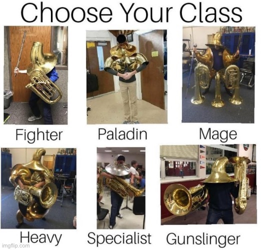 Choose your class | image tagged in e | made w/ Imgflip meme maker