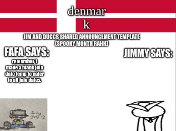 JIM AND DUCCS cOLLABED ANNOUNCEMENT TEMPLATE RAHHHHHHHHH | remember, i made a blank join date temp to cater to all join dates. | image tagged in jim and duccs collabed announcement template rahhhhhhhhh | made w/ Imgflip meme maker