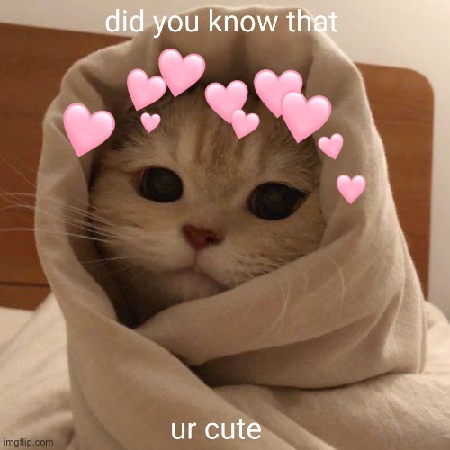 Did you know that <3 | made w/ Imgflip meme maker