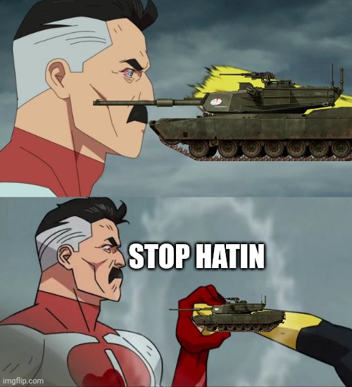 Omni Man blocks punch | STOP HATIN | image tagged in omni man blocks punch | made w/ Imgflip meme maker
