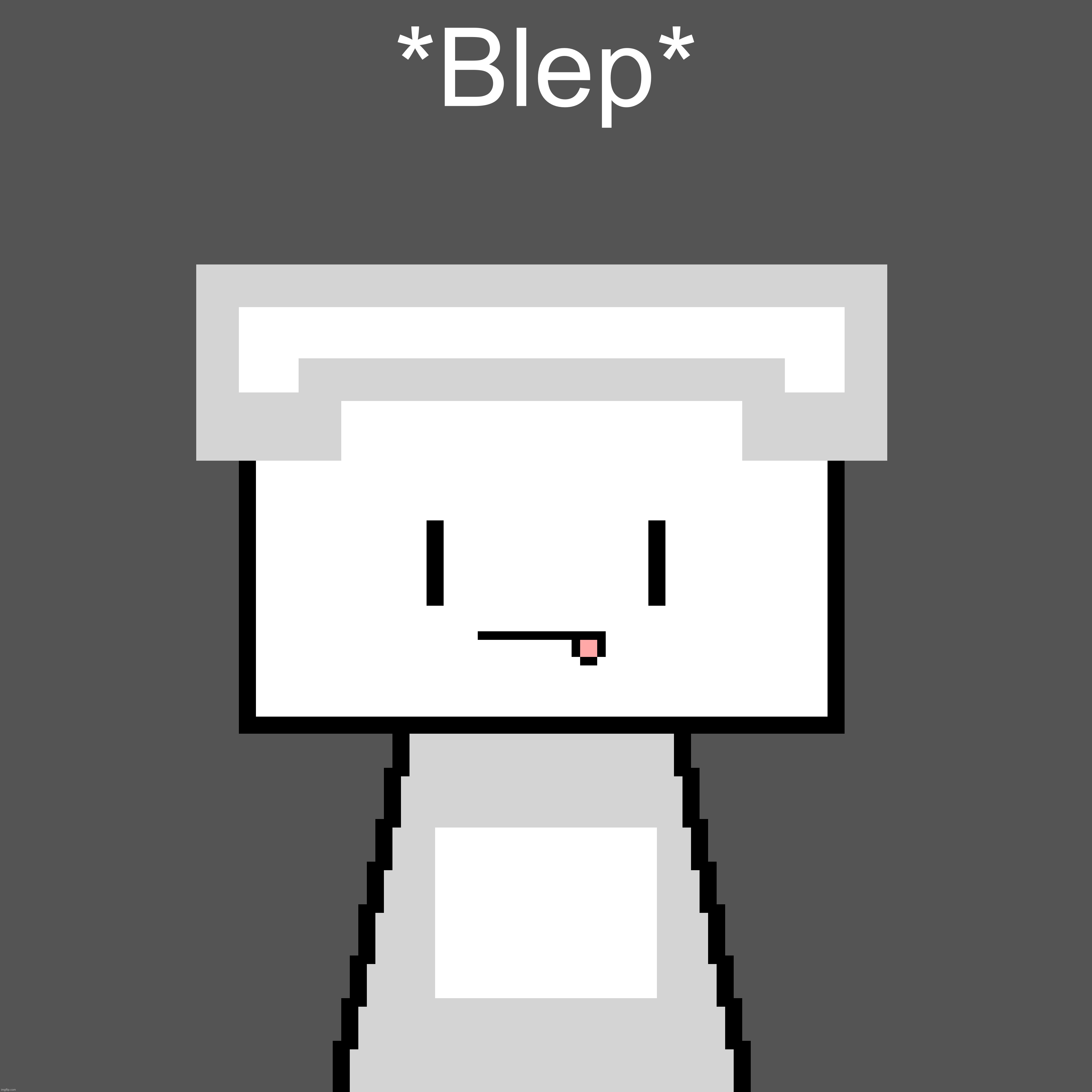 *Blep* | made w/ Imgflip meme maker