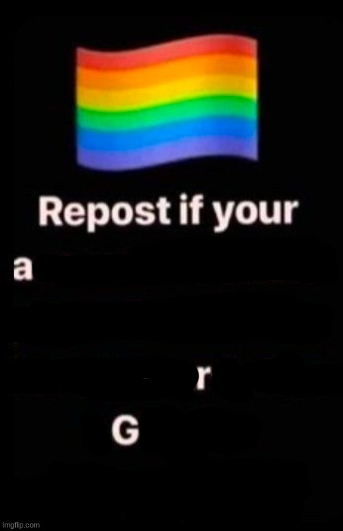 Repost if your account supports LGBTQ | image tagged in repost if your account supports lgbtq | made w/ Imgflip meme maker