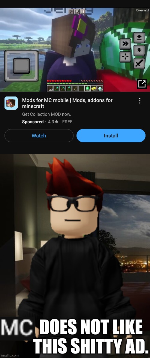 Bruh I got an ad for "JENNY MOD" Like what the actual fuck?  | DOES NOT LIKE THIS SHITTY AD. | image tagged in jenny mod,ads,mc,memes,minecraft,cringe | made w/ Imgflip meme maker