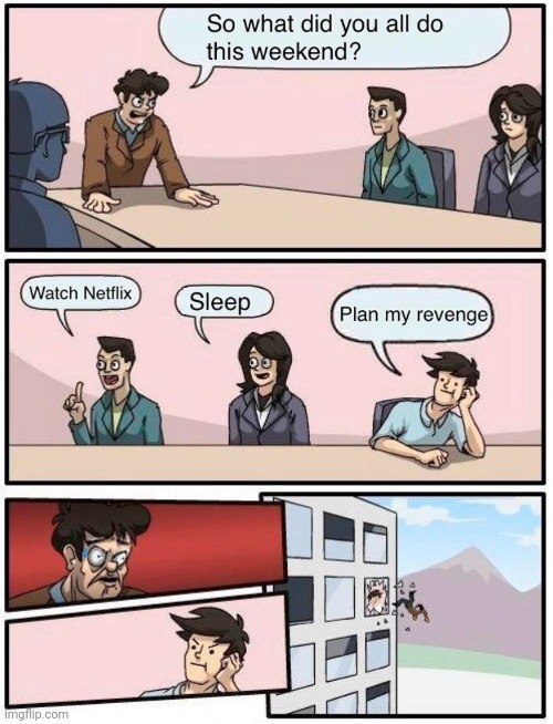 plot twist i think | image tagged in boardroom meeting suggestion,edit | made w/ Imgflip meme maker