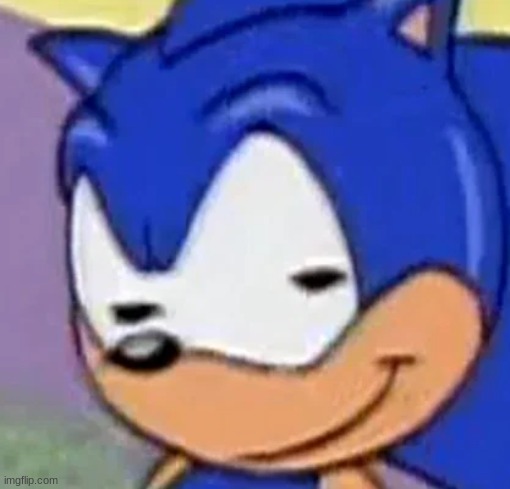 sonic's feelin' flirty today, isn't he? | made w/ Imgflip meme maker