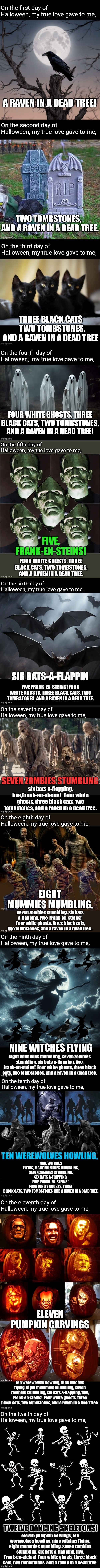 The Twelve Days of Halloween | image tagged in halloween is coming,twelve days of christmas song,halloween,style,happy halloween | made w/ Imgflip meme maker