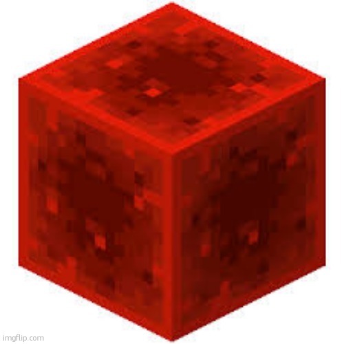 Minecraft Redstone Block | image tagged in minecraft redstone block | made w/ Imgflip meme maker