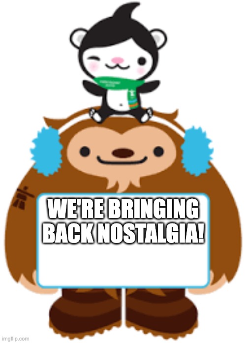 ai lol | WE'RE BRINGING BACK NOSTALGIA! | image tagged in quatchi and miga have an announcement | made w/ Imgflip meme maker