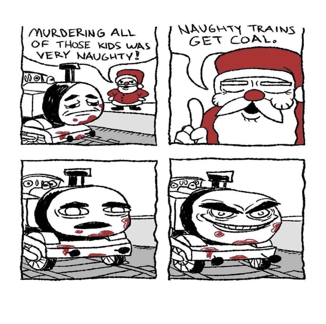 naughty trains get coal Blank Meme Template