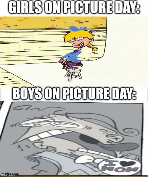 white background | GIRLS ON PICTURE DAY:; BOYS ON PICTURE DAY: | image tagged in white background,boys vs girls,girls vs boys | made w/ Imgflip meme maker