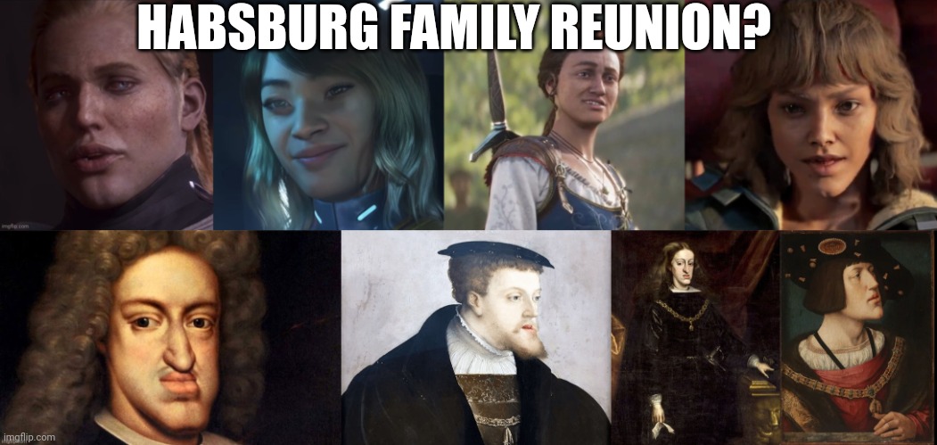 Habsburg Gaming Reunion | HABSBURG FAMILY REUNION? | image tagged in ugly,ugly guy,ugly girl,incest | made w/ Imgflip meme maker