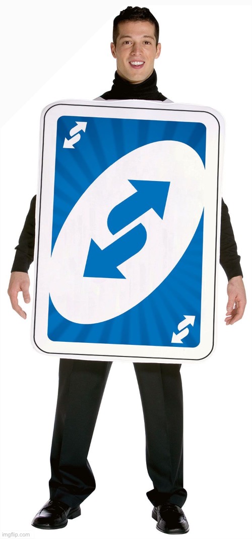 UNO Reverse Card | image tagged in uno reverse card | made w/ Imgflip meme maker