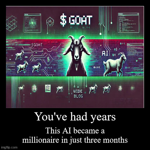 compare yourself | You've had years | This AI became a millionaire in just three months | image tagged in funny,demotivationals | made w/ Imgflip demotivational maker