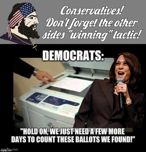 Democrats are gonna cheat again | Conservatives!
Don't forget the other sides "winning" tactic! | image tagged in blank grey,chad,kamala harris,voter fraud | made w/ Imgflip meme maker