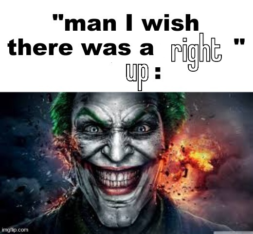 man I wish there was a | image tagged in man i wish there was a | made w/ Imgflip meme maker