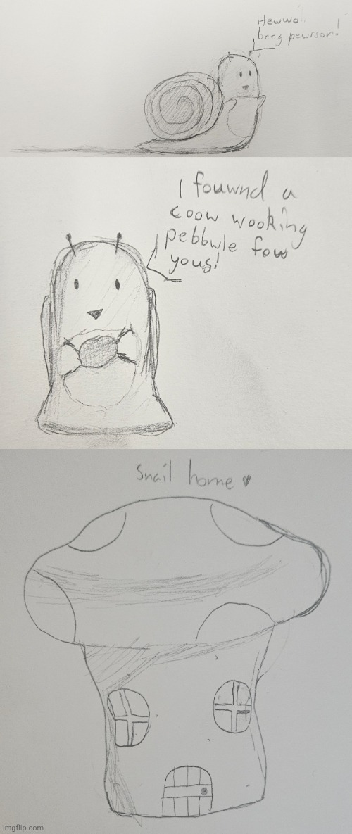 Paradoc's snails, they love giant (normal) sized people. | made w/ Imgflip meme maker