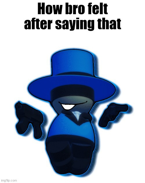 this is the most retarded ass temp ive ever seen | image tagged in how bro felt after saying that bambar edition | made w/ Imgflip meme maker