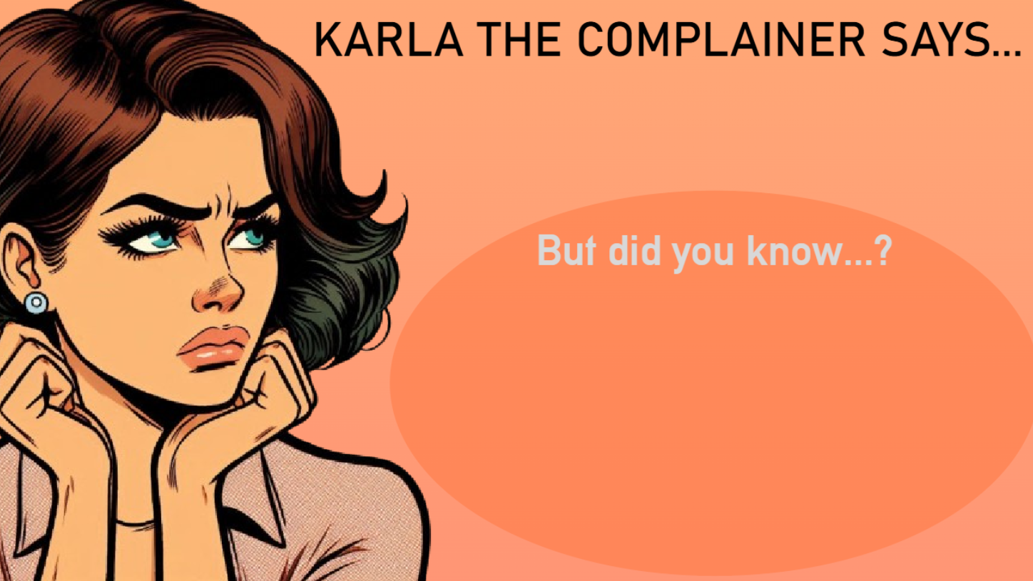 High Quality Karla the Complainer Blank Meme Template