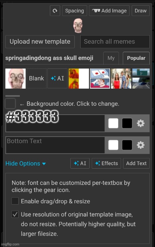 #333333 | made w/ Imgflip meme maker