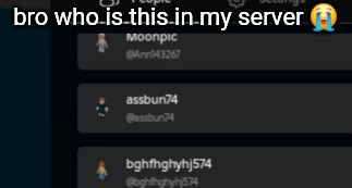 bro who is this in my server 😭 | made w/ Imgflip meme maker
