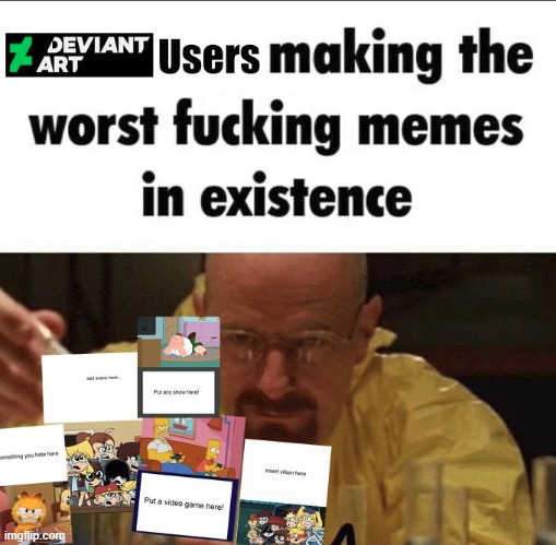 These memes are indeed dogshit, I saw many of them on Google Images while looking for real memes | made w/ Imgflip meme maker