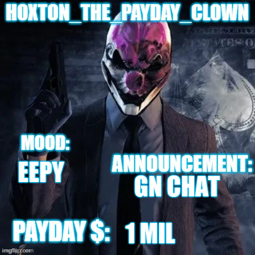 Hoxton update temp | EEPY; GN CHAT; 1 MIL | image tagged in hoxton update temp | made w/ Imgflip meme maker