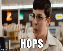 HOPS | image tagged in gifs | made w/ Imgflip video-to-gif maker