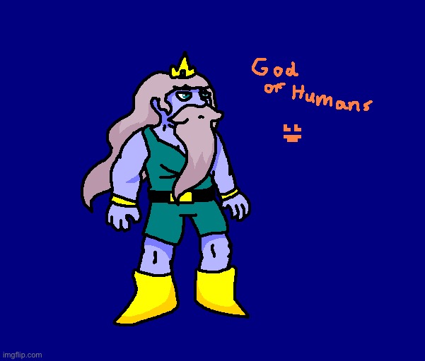 Sorry it’s not very well drawn | made w/ Imgflip meme maker