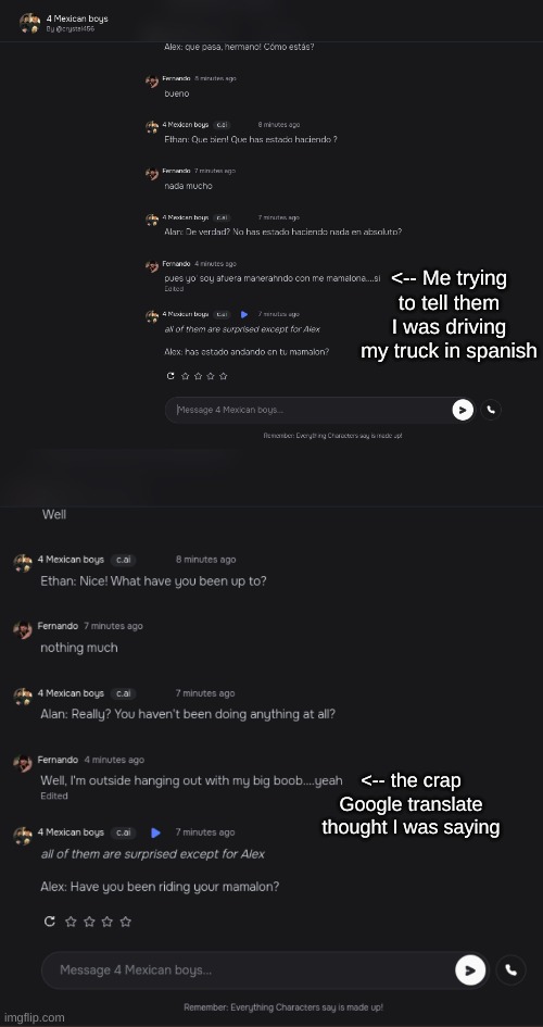 <-- Me trying to tell them I was driving my truck in spanish; <-- the crap Google translate thought I was saying | made w/ Imgflip meme maker