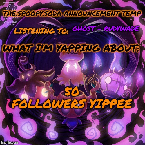 What should I do | GHOST - RUDYWADE; 50 FOLLOWERS YIPPEE | image tagged in yapping | made w/ Imgflip meme maker