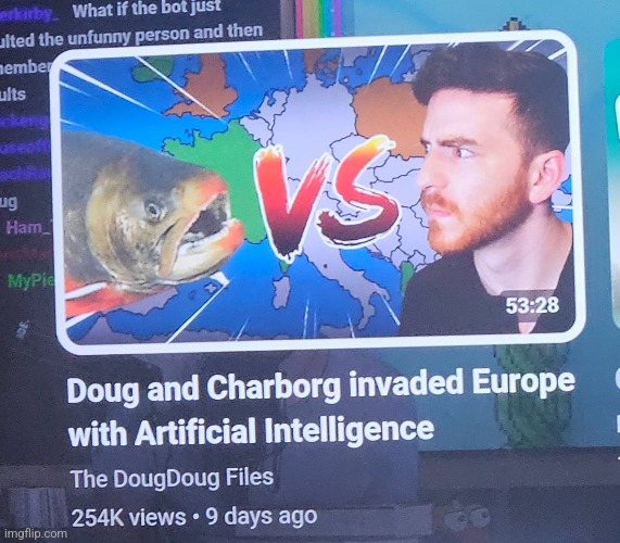 Charborg AND DougDoug??? Im in heaven,,, | made w/ Imgflip meme maker