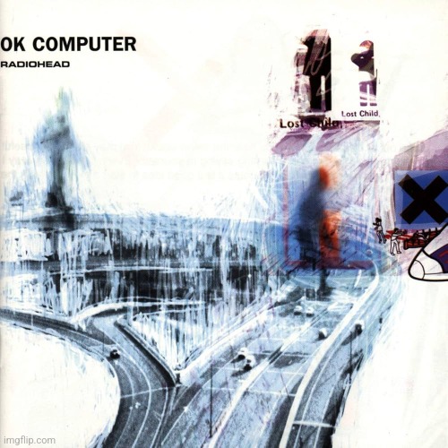 Ok computer bu Radiohead. Awesome stuff | image tagged in ok computer,radiohead,1997,alternative rock | made w/ Imgflip meme maker