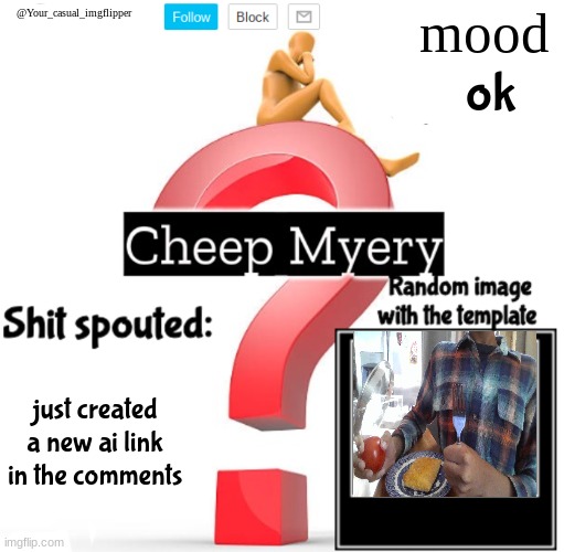 YCI Myery Temp | ok; just created a new ai link in the comments | image tagged in yci myery temp | made w/ Imgflip meme maker