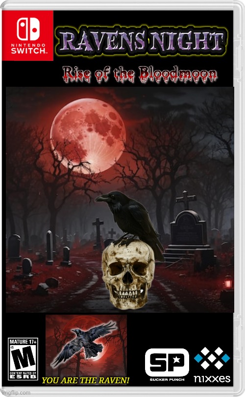 TAKE OVER THE SKY'S! | YOU ARE THE RAVEN! | image tagged in nintendo switch,raven,spooktober,blood moon,skull,fake switch games | made w/ Imgflip meme maker