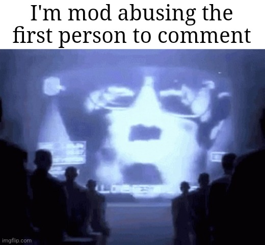 1984 gif | I'm mod abusing the first person to comment | image tagged in 1984 gif | made w/ Imgflip meme maker