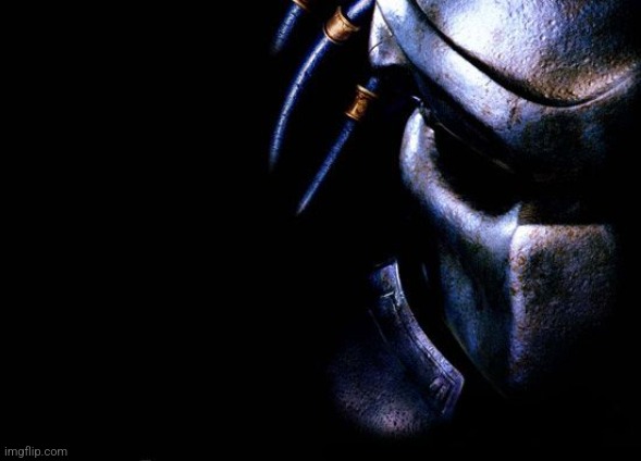 Predator - Quotes | image tagged in predator - quotes | made w/ Imgflip meme maker