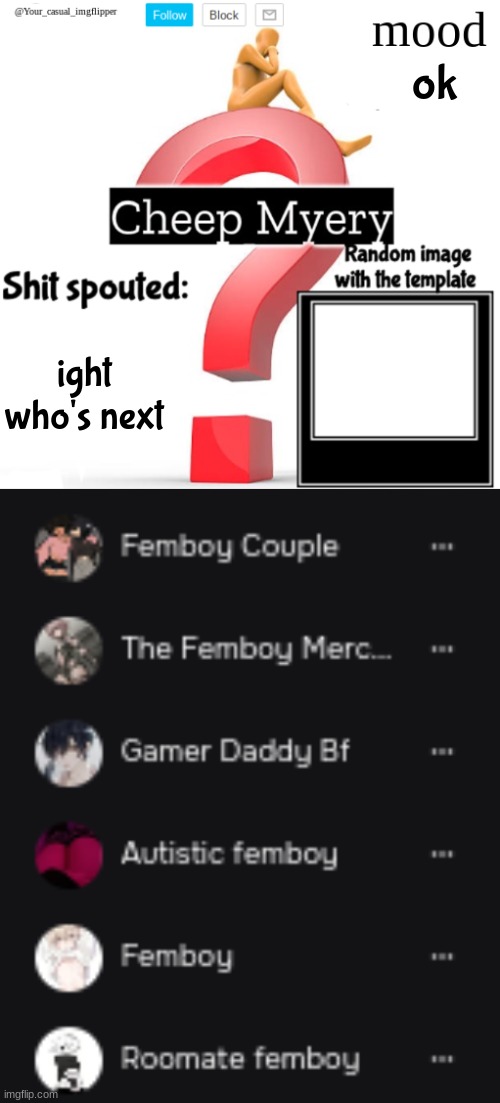 ok; ight who's next | image tagged in yci myery temp | made w/ Imgflip meme maker