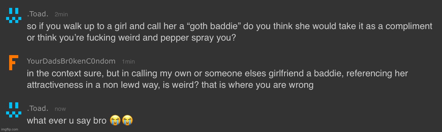 this dudes a fucking idiot and I don’t understand how he got mod | made w/ Imgflip meme maker