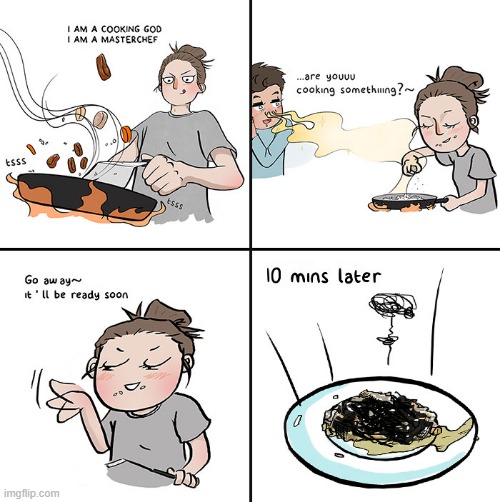 I'm a Good Cook | image tagged in comics | made w/ Imgflip meme maker