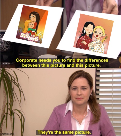 They're same | image tagged in memes,they're the same picture,france,les sister,vietnam,copy | made w/ Imgflip meme maker