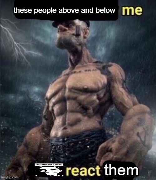 next time eat a salad | these people above and below; them | image tagged in this man above me fish react him | made w/ Imgflip meme maker