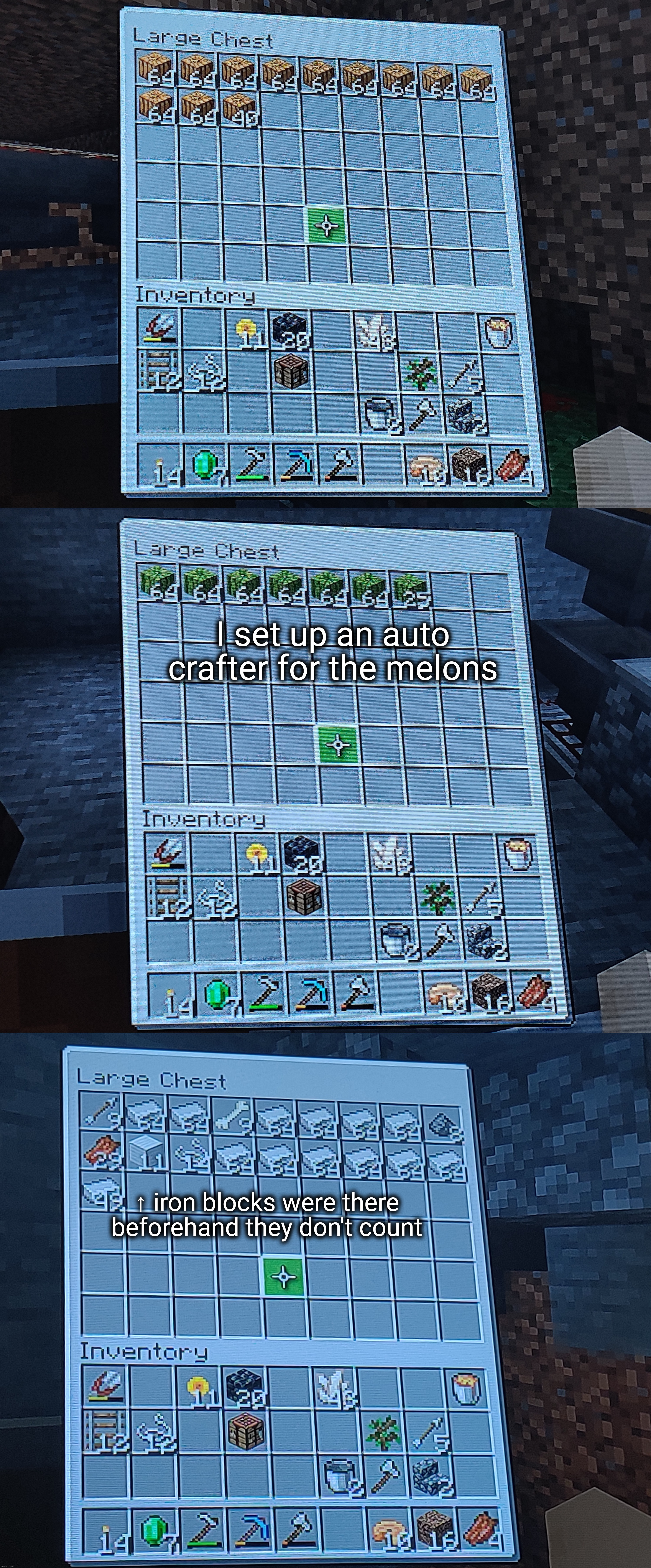 The results of my overnight AFK session | I set up an auto crafter for the melons; ↑ iron blocks were there beforehand they don't count | made w/ Imgflip meme maker